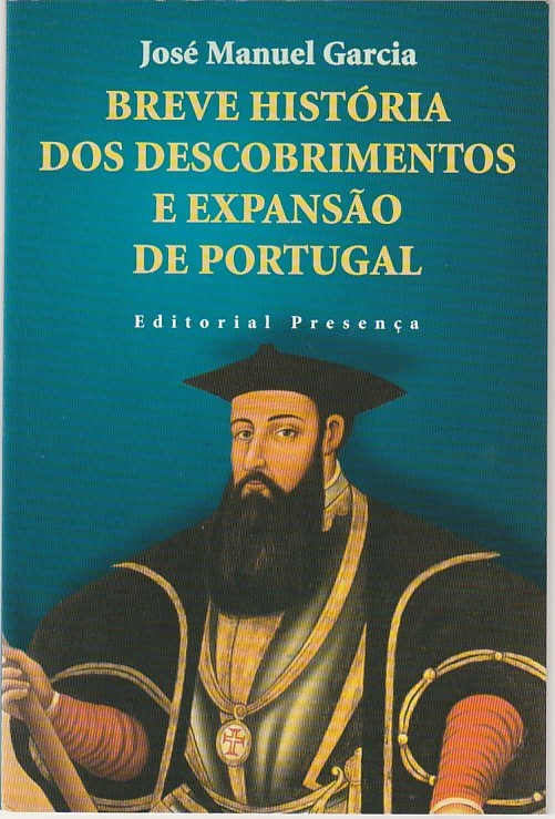Breve história dos Descobrimentos e Expansão de Portugal