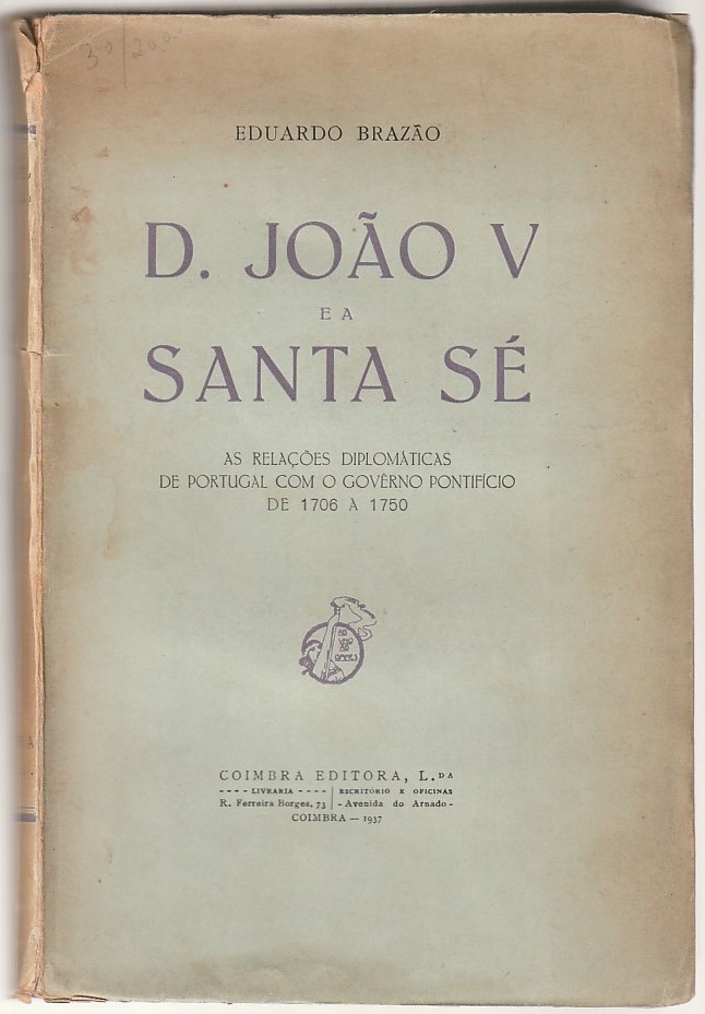 D. João V e a Santa Sé (1ª ed.)