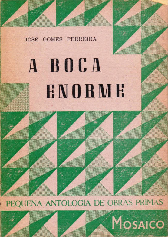 A boca enorme (1ª ed.)