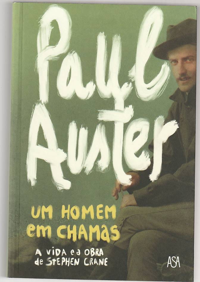 Um homem em chamas – A vida e a obra de Stephen Crane