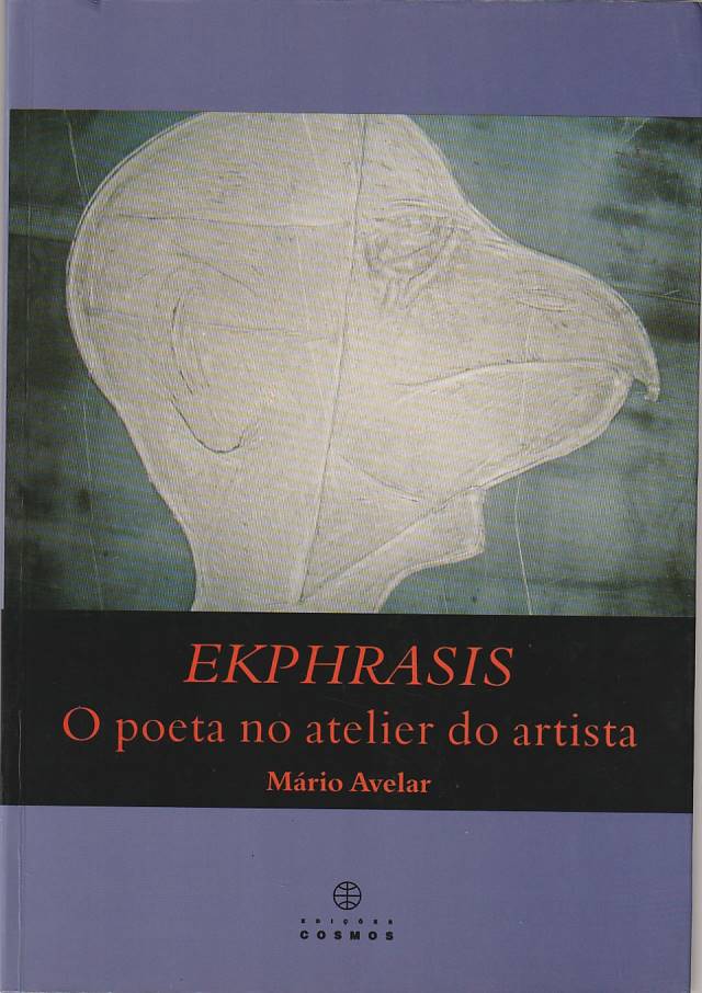 Ekphrasis – O poeta no atelier do artista