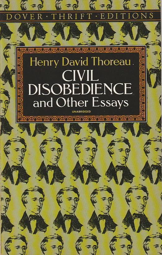 Civil desobedience and other essays