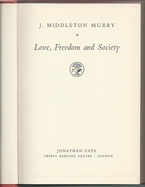 Love, freedom and society