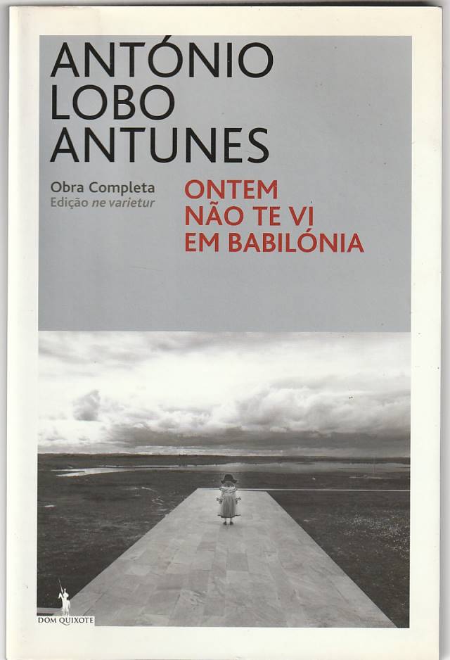 Ontem não te vi em Babilónia (1ª ed.)