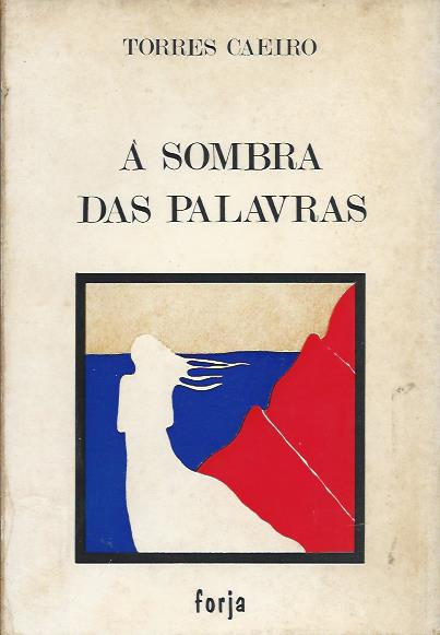 À sombra das palavras