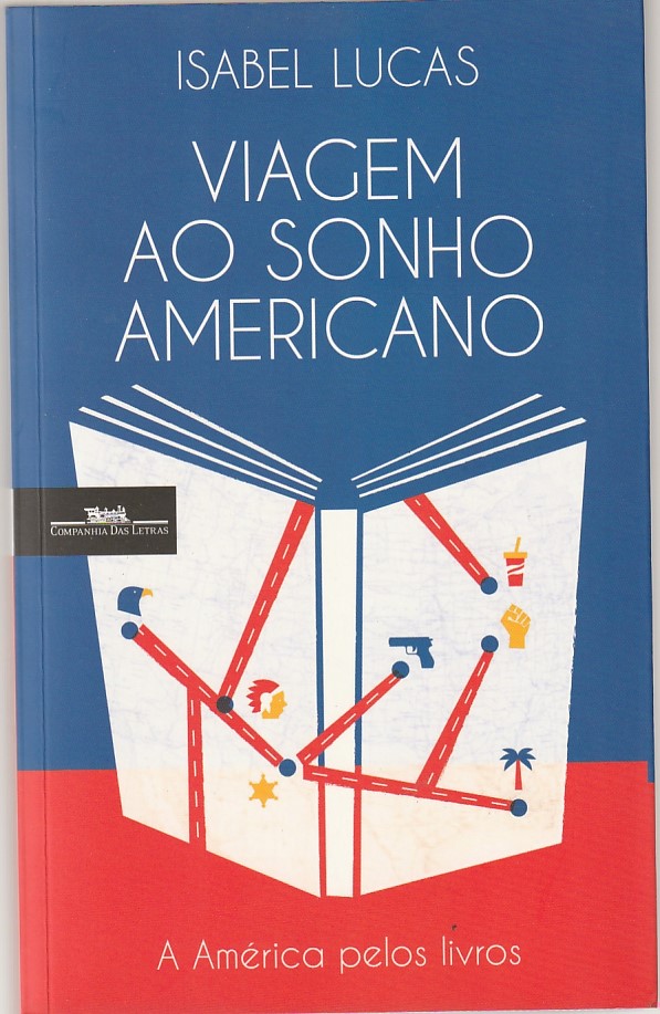 Viagem ao sonho americano – A América pelos livros
