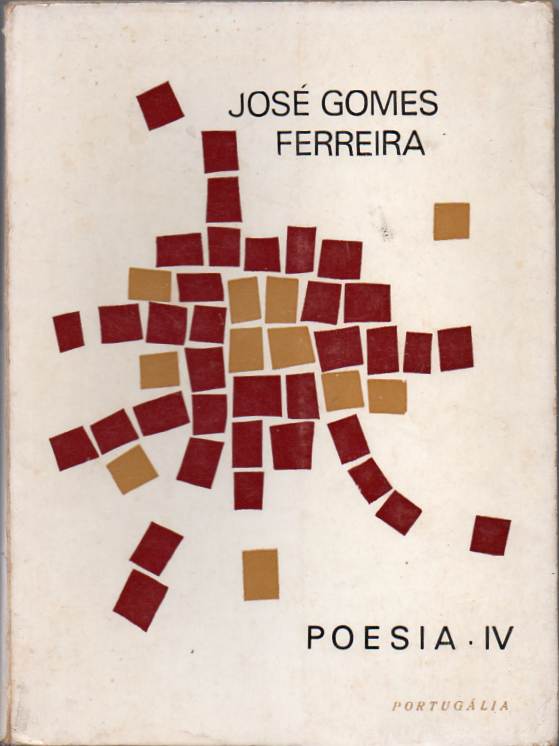 Poesia IV - José Gomes Ferreira