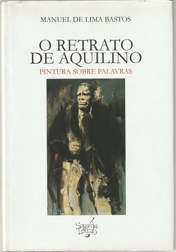 O retrato de Aquilino – Pintura sobre palavras