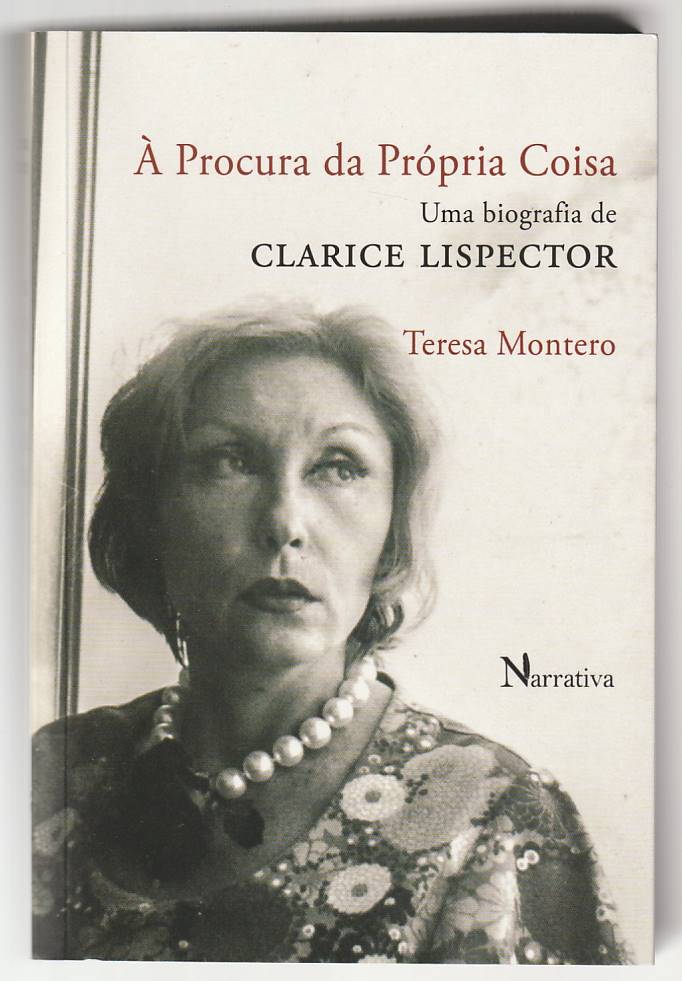 À procura da própria coisa – Uma biografia de Clarice Lispector