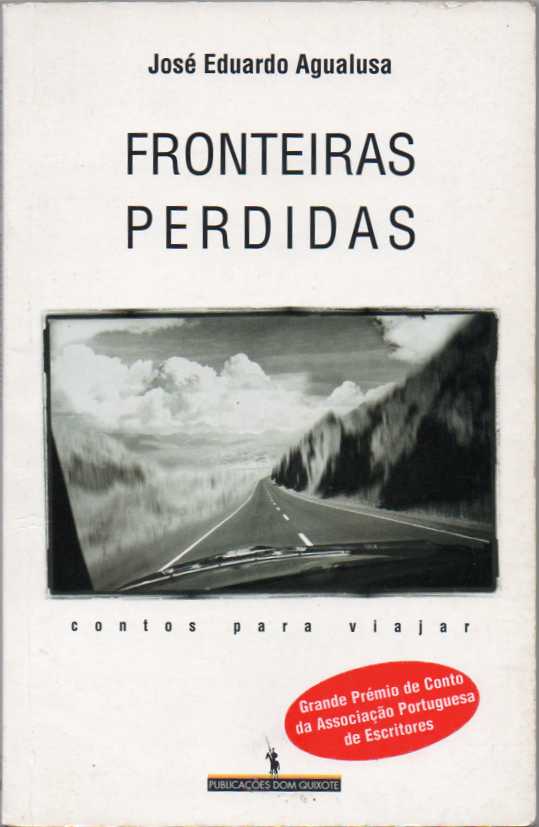 Fronteiras perdidas – Contos para viajar - Com dedicatória do Autor