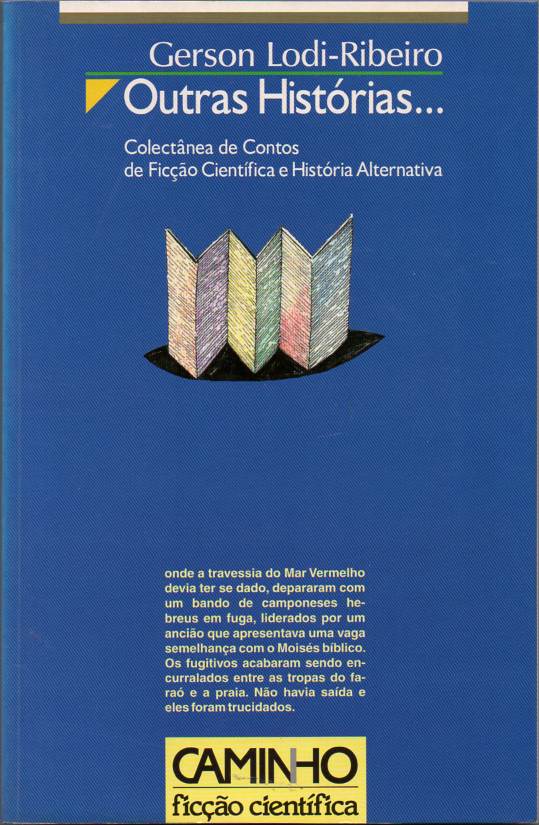 Outras Histórias… Colectânea de contos de Ficção Científica e História Alternativa