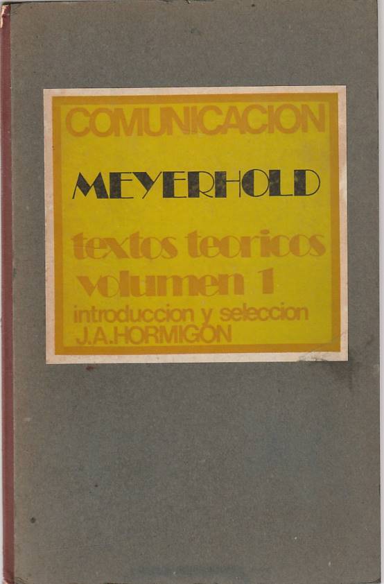 Textos teoricos Vol. 1 - Vzévolod Meyerhold (Em castelhano)