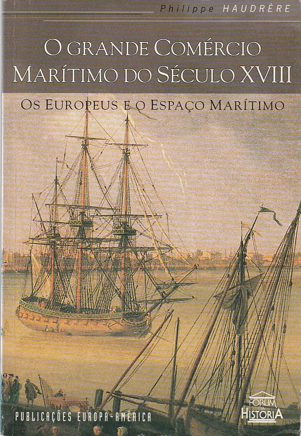 O grande comércio marítimo do século XVIII