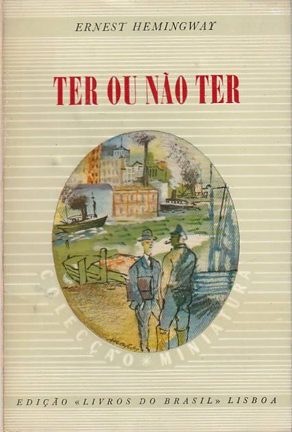 Ter ou não ter