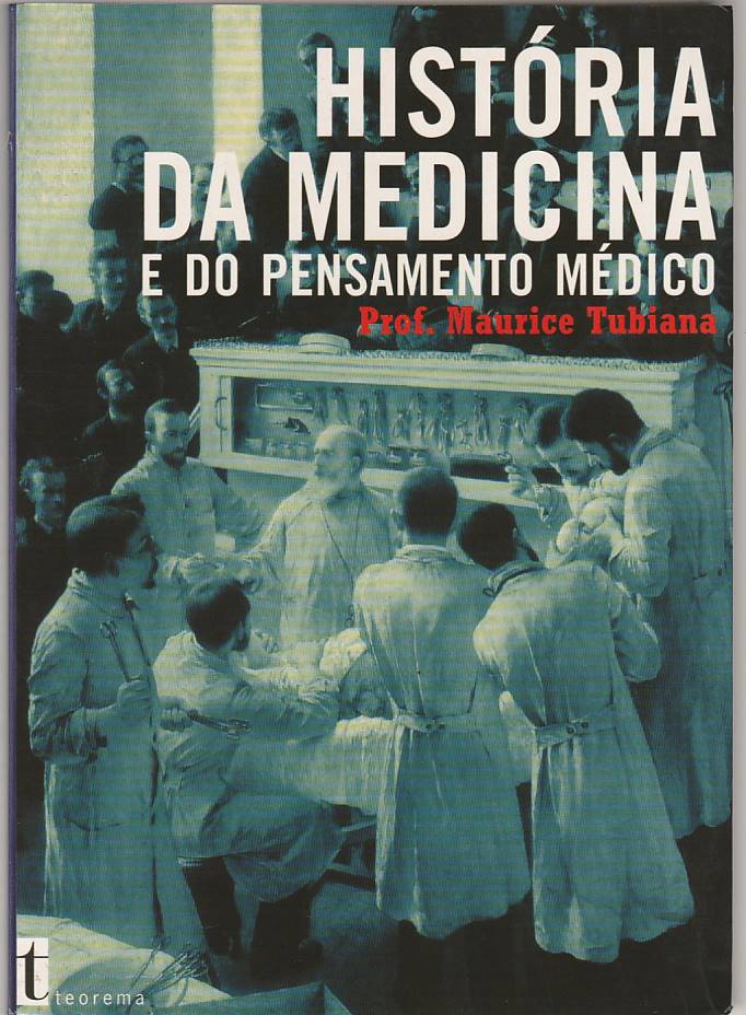 História da medicina e do pensamento médico