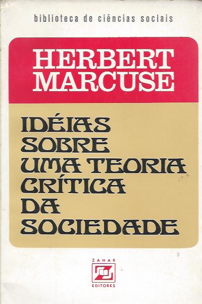 Idéias sobre uma teoria crítica da sociedade