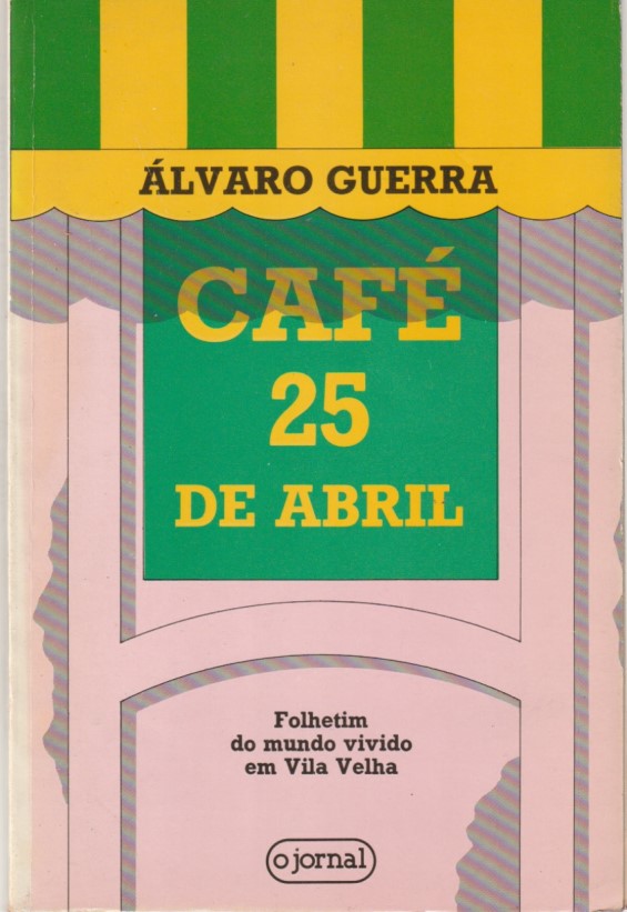 Café 25 de Abril (1ª ed.)