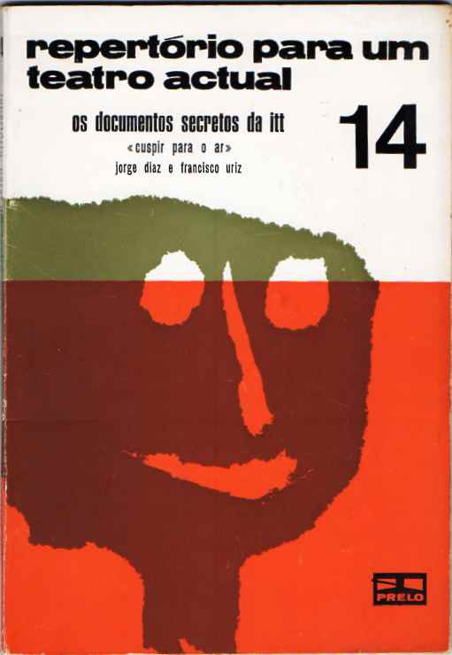 Os documentos secretos da ITT - «Cuspir para o ar»