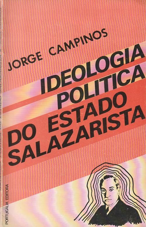 Ideologia política do Estado Salazarista
