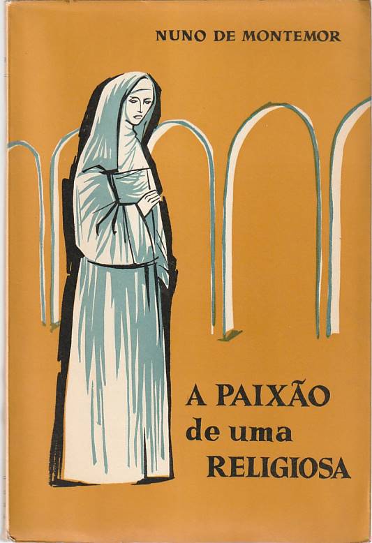 A paixão de uma religiosa
