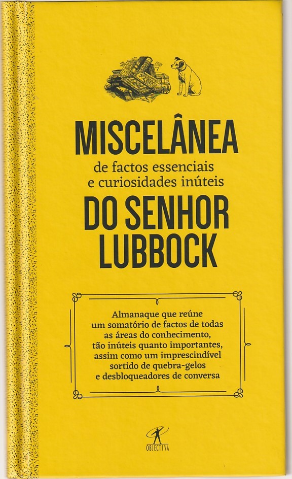 Miscelânea de factos essenciais e curiosidades inúteis do Senhor Lubbock