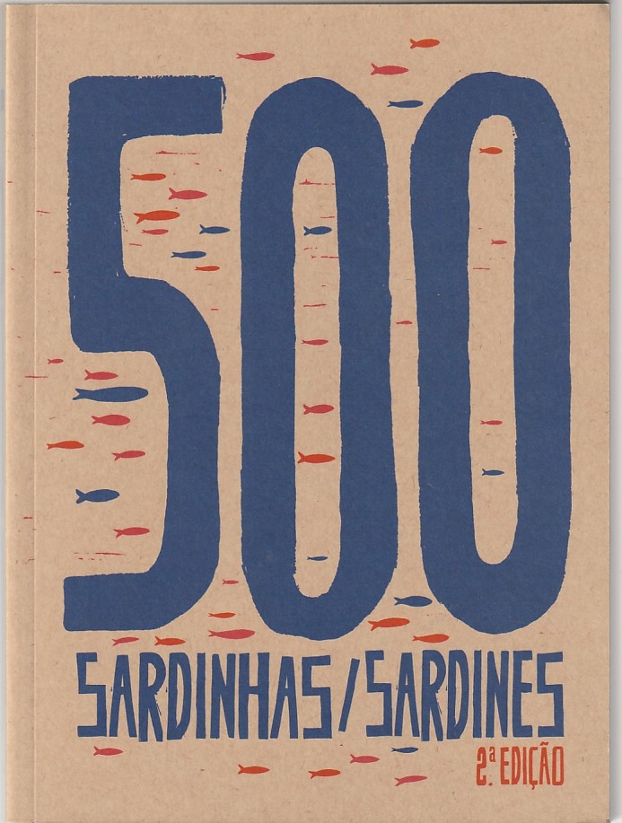 500 sardinhas / sardines 2003 2013