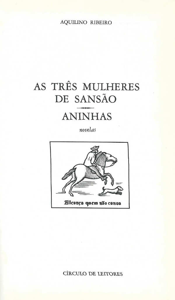 As três mulheres de Sansão | Aninhas