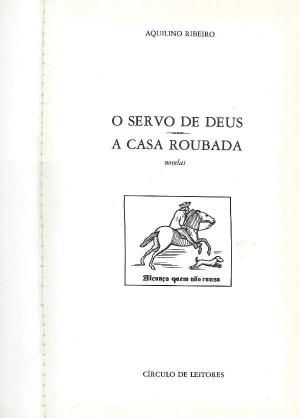 O servo de Deus | A casa roubada