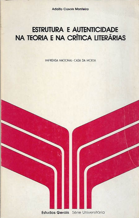 Estrutura e autenticidade na teoria e na crítica literárias