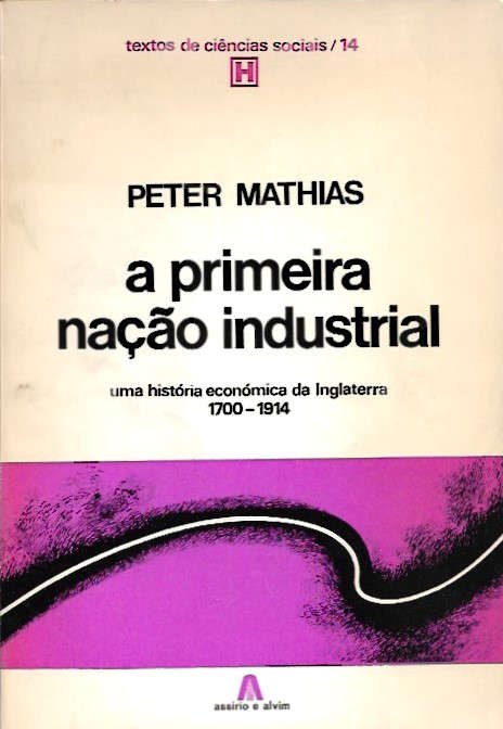 A primeira nação industrial
