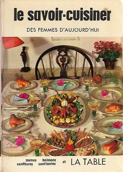 Le savoir-cuisiner des femmes d'aujourd'hui – Tome VI