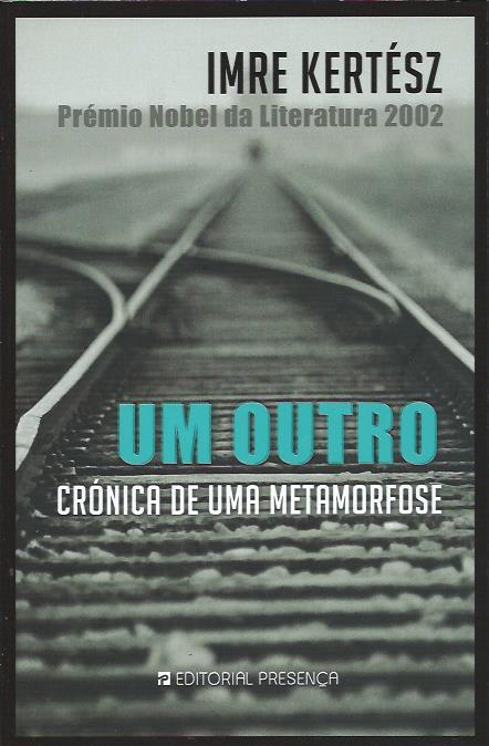 Um outro – Crónica de uma metamorfose