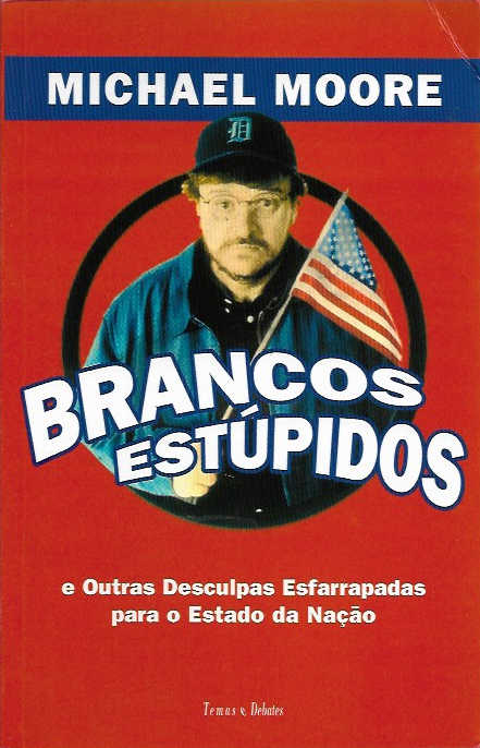 Brancos estúpidos