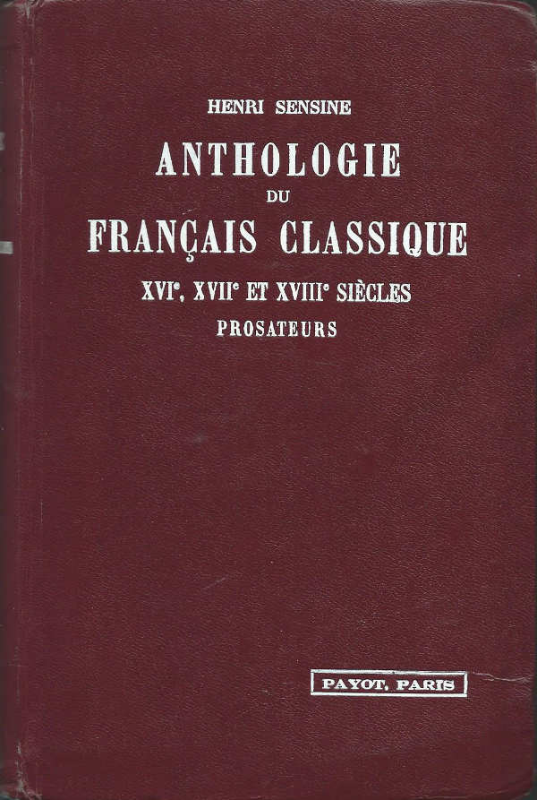 Anthologie du français classique – Prosateurs