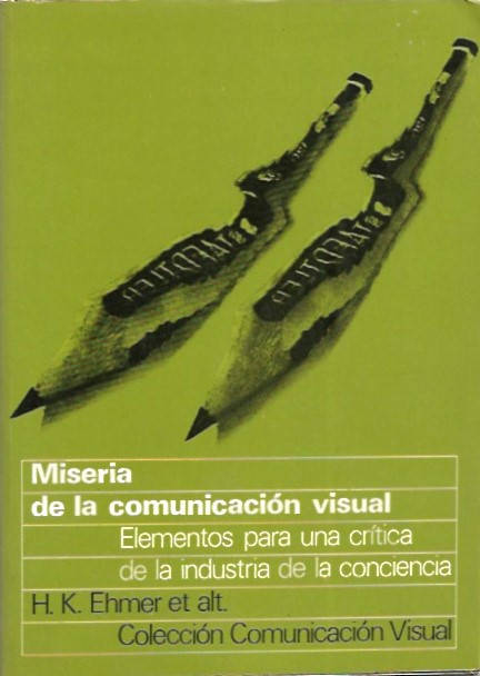 Miseria de la comunicación visual