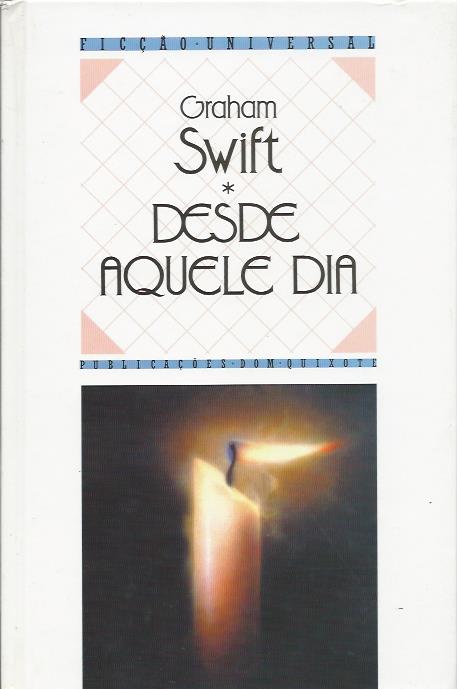 Desde aquele dia