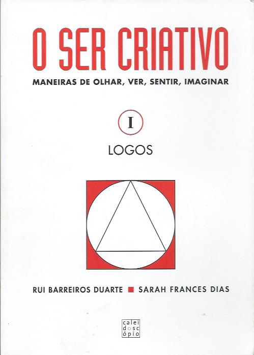 O Ser Criativo I – Logos