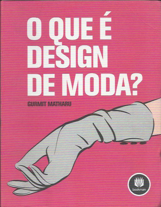 O que é Design de Moda?