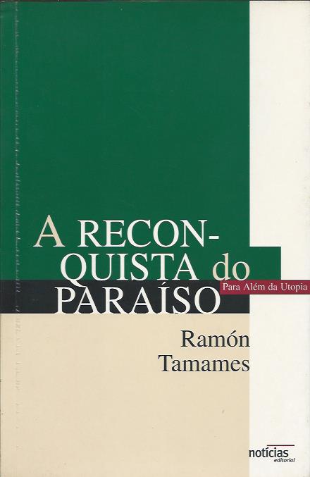 A reconquista do paraíso