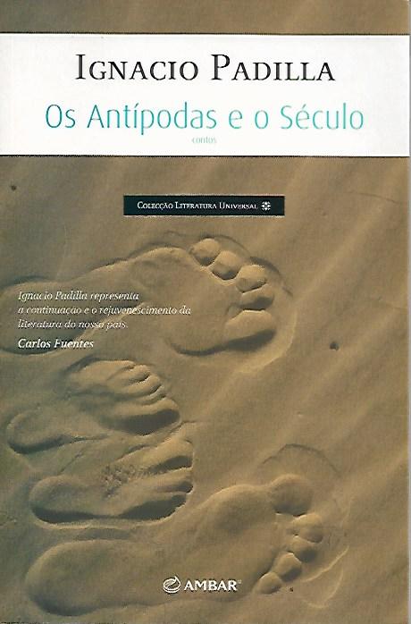 Os Antípodas e o Século