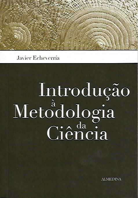 Introdução à metodologia da ciência