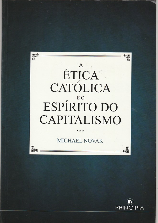 A ética católica e o espírito do capitalismo