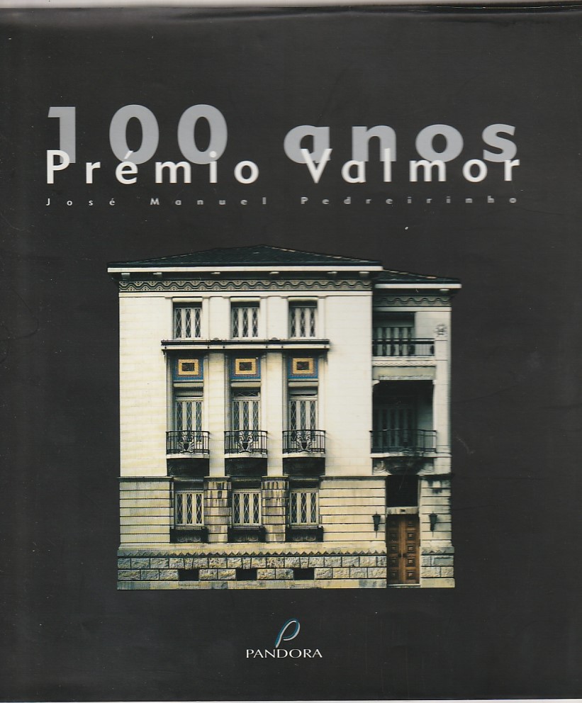 100 anos Prémio Valmor