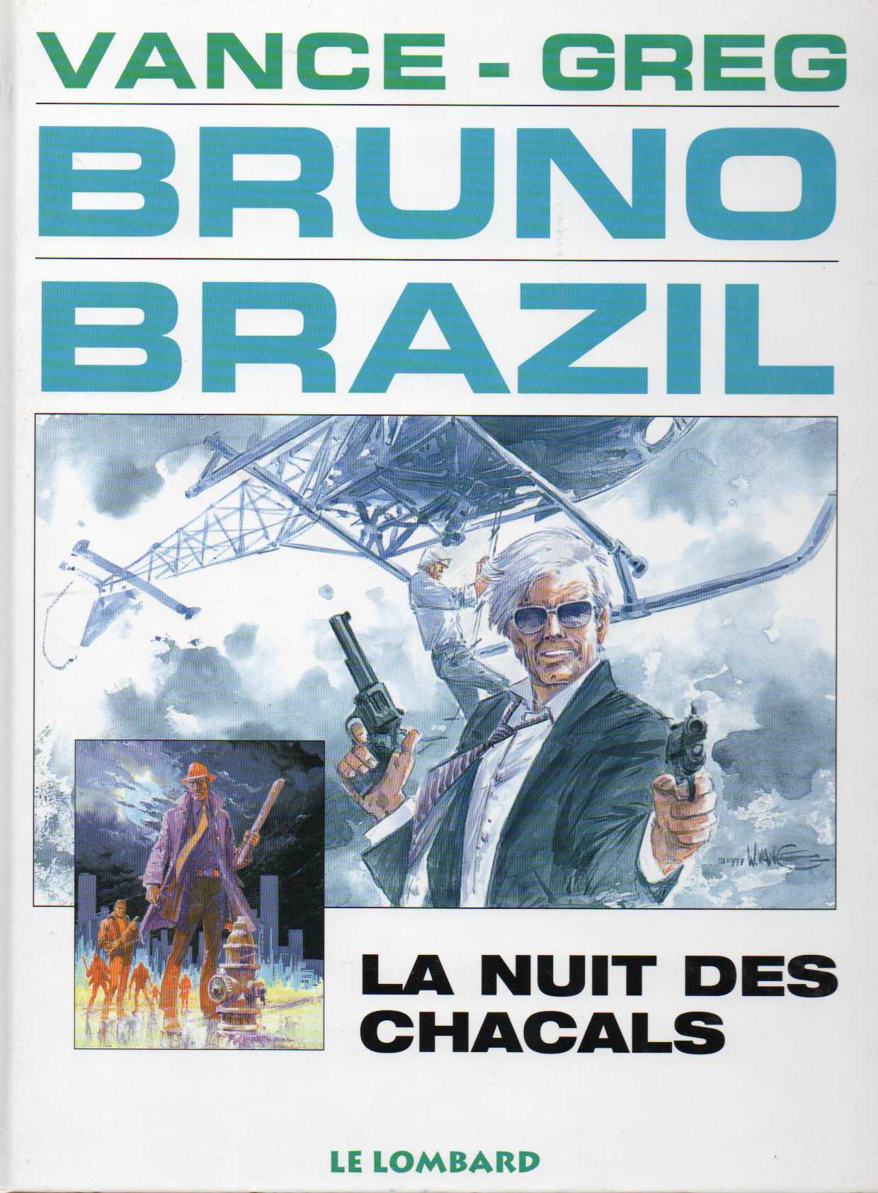 Bruno Brazil - La nuit des chacals
