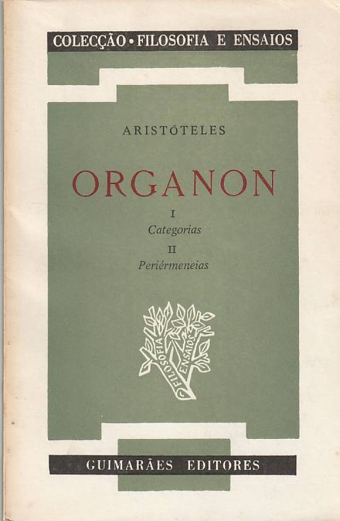 Organon I e II (Categorias; Periérmeneias)