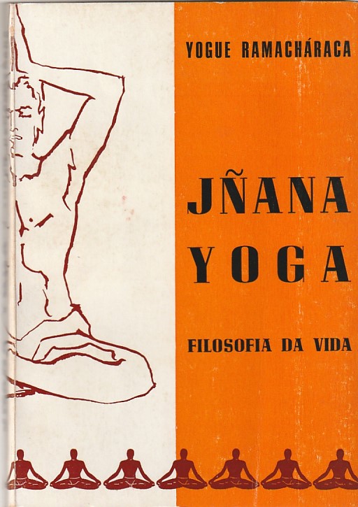 Jñana Yoga – Filosofia da vida