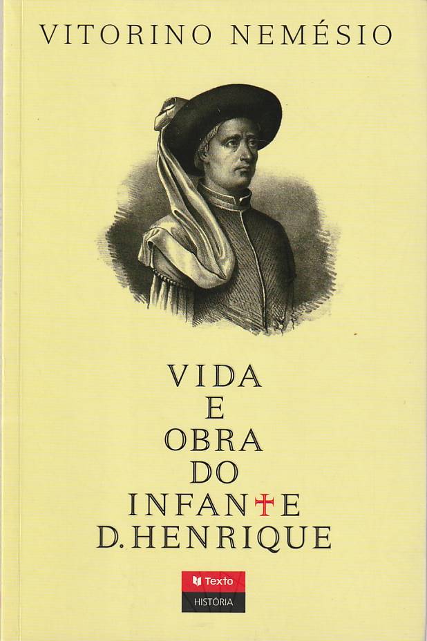 Vida e obra do Infante D. Henrique