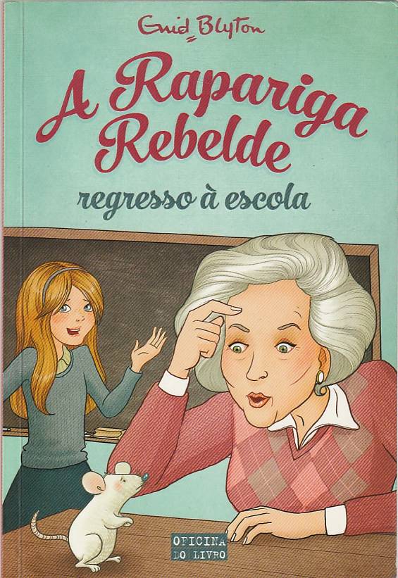 A rapariga rebelde – Regresso à escola