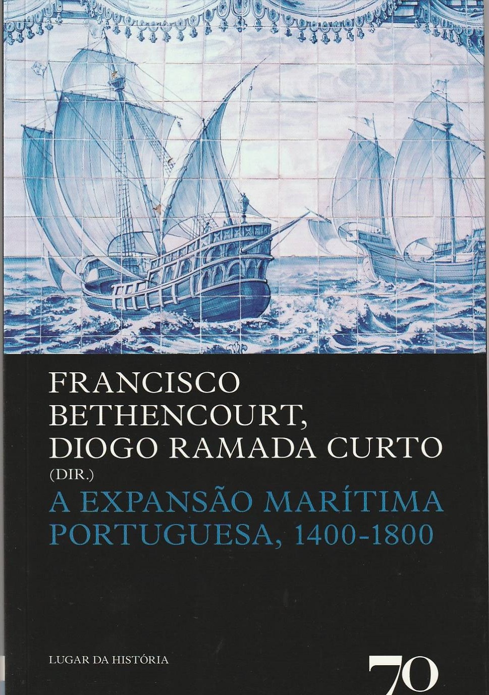 A expansão marítima portuguesa 1400-1800
