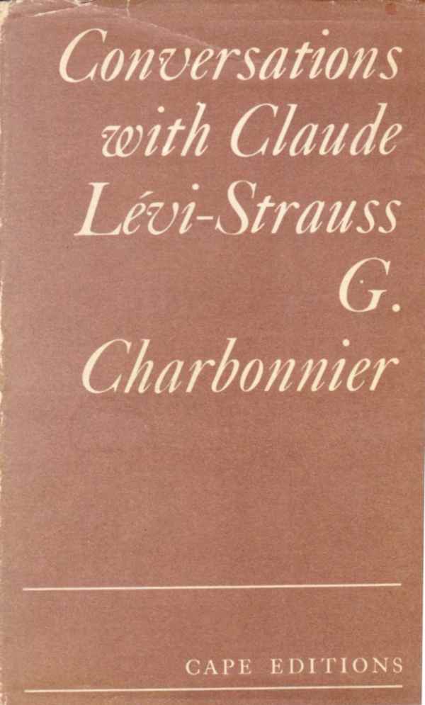 Conversations with Claude Lévi-Strauss